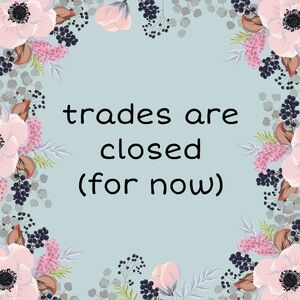 TRADES ARE CLOSED FOR NOW